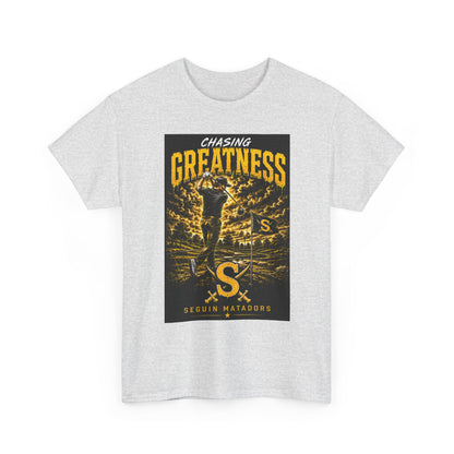 Chasing Greatness Tee — Seguin Matadors Baseball Graphic Shirt