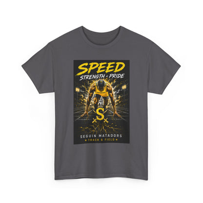 Speed Strength Pride Tee — Seguin Matadors Football Graphic T-Shirt