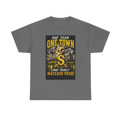 One Town Matador Pride T-Shirt — One Team, One Family Sports Tee