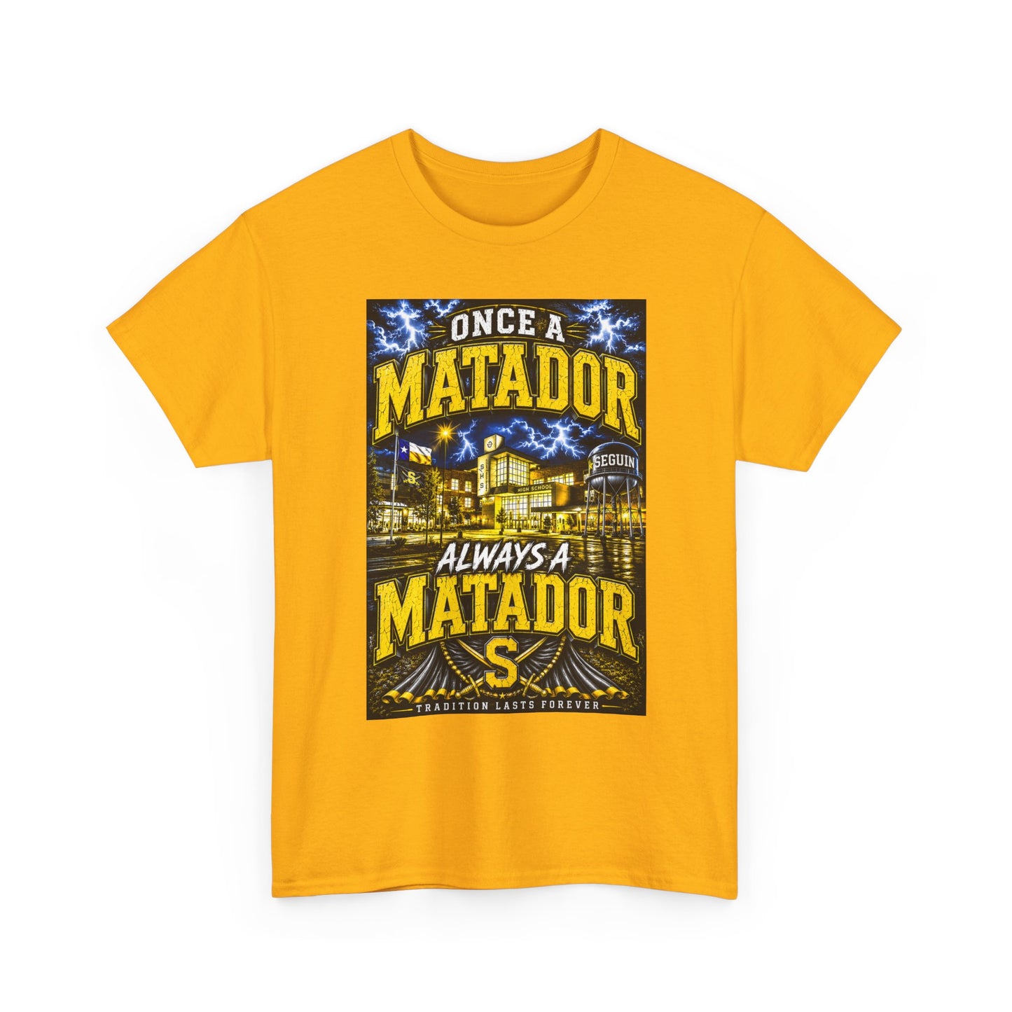 Once a Matador Always a Matador T-Shirt