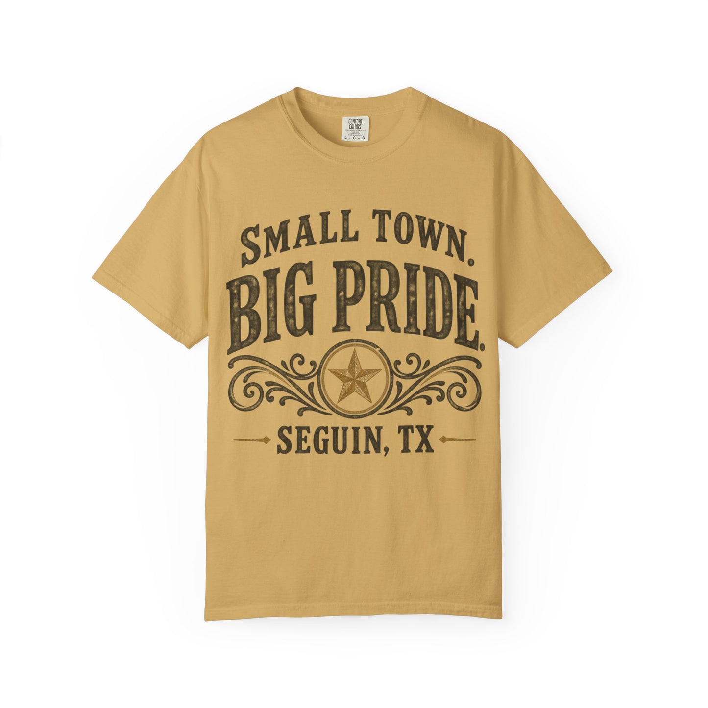 Small Town Big Pride Seguin, TX T-Shirt — Local Pride Tee