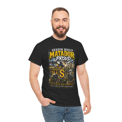 Matador Proud T‑Shirt — Seguin Built Community Tee