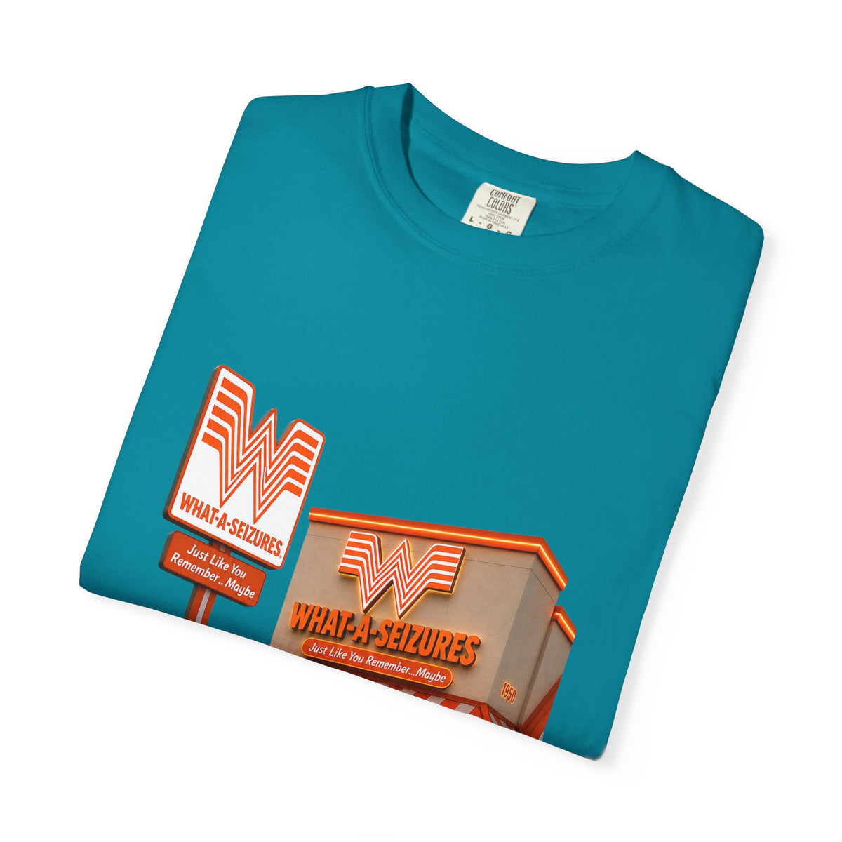 What-a-Seizures T-shirt
