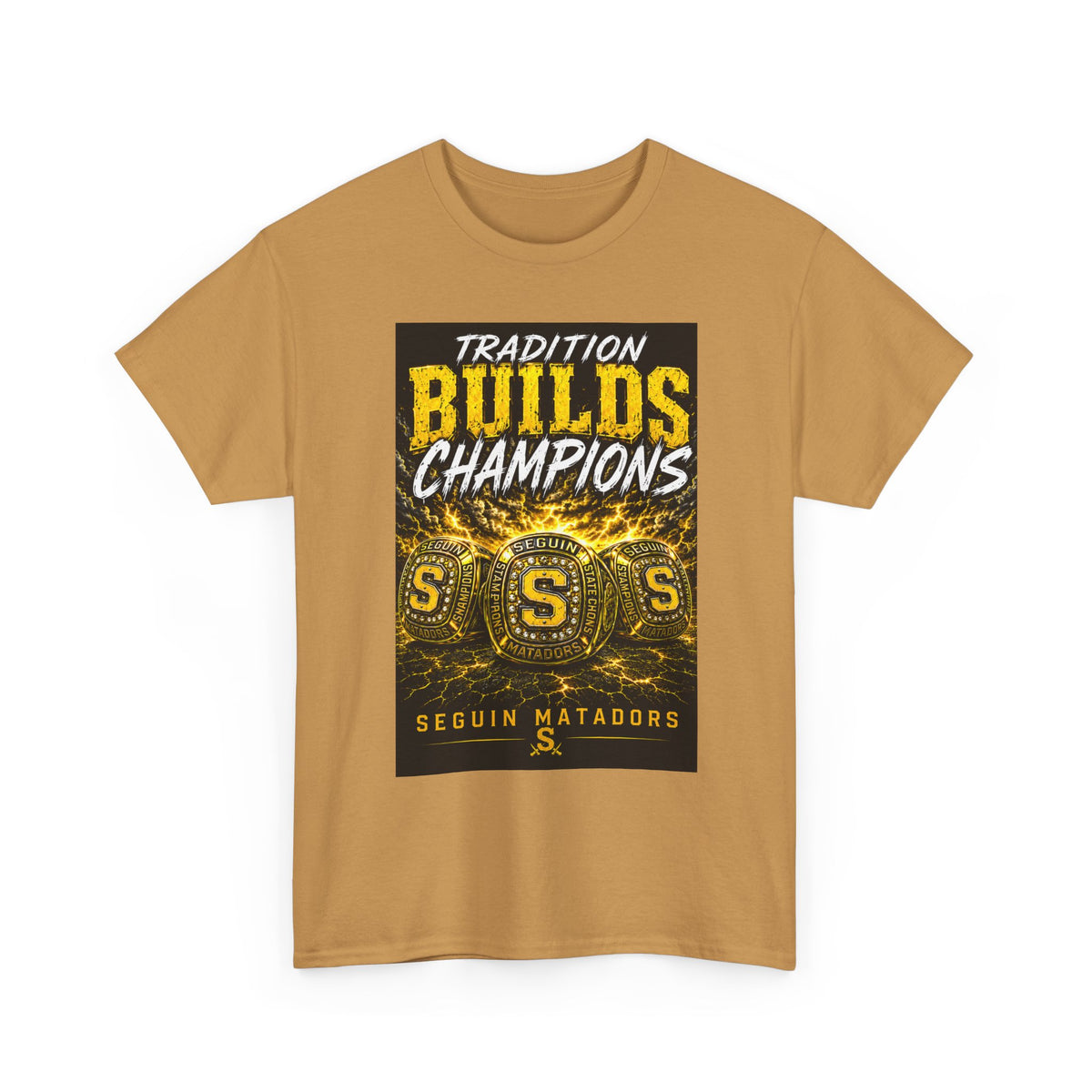Tradition Builds Champions Tee — Seguin Matadors School Spirit T-Shirt