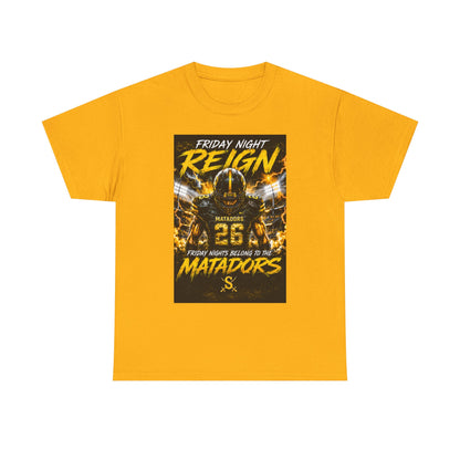 Friday Night Reign Matadors Football T‑Shirt — Team Spirit Game Day Tee
