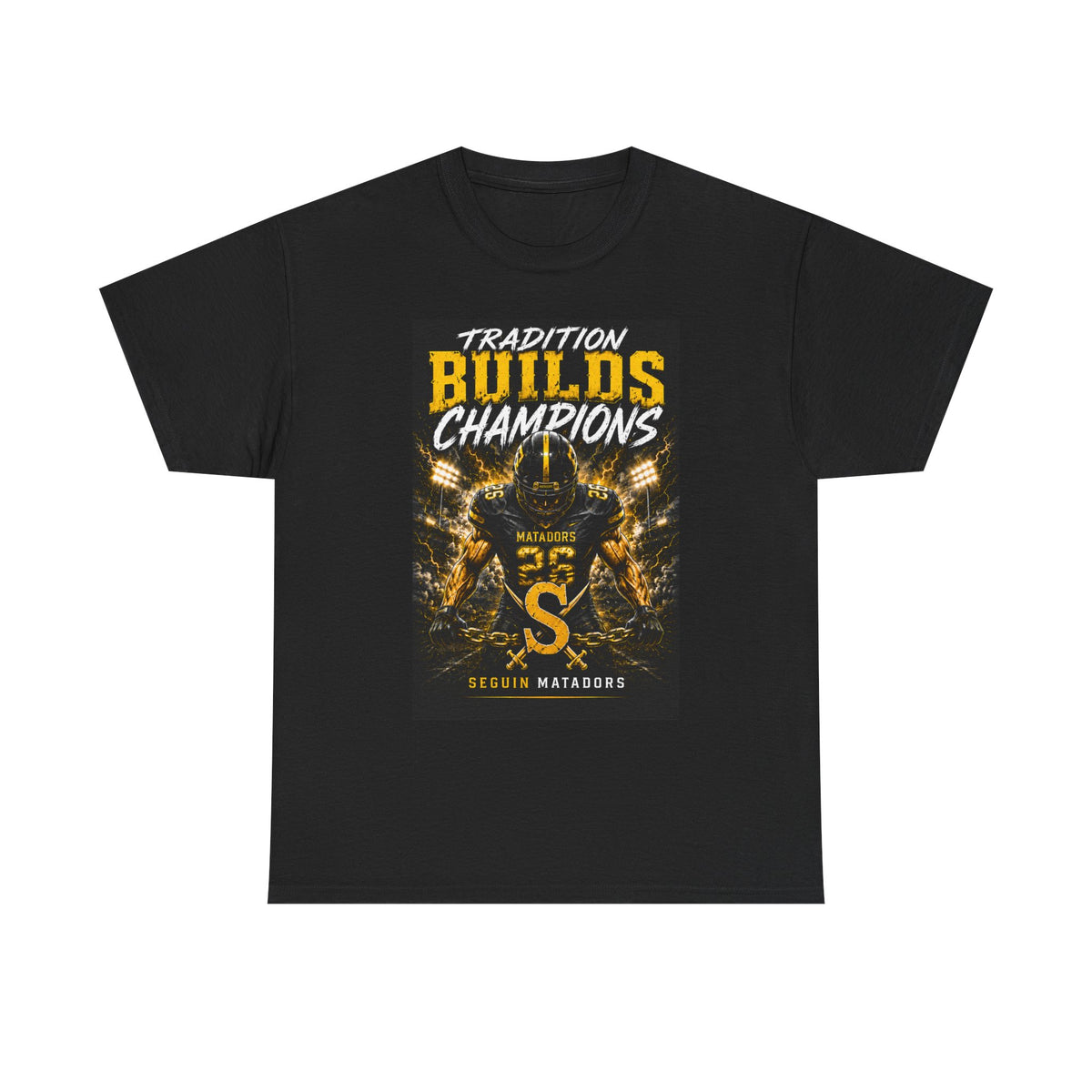Tradition Builds Champions Football T‑Shirt — Senior Matadors Team Tee