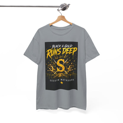 Seguin Matadors 'Black & Gold Runs Deep' T-Shirt