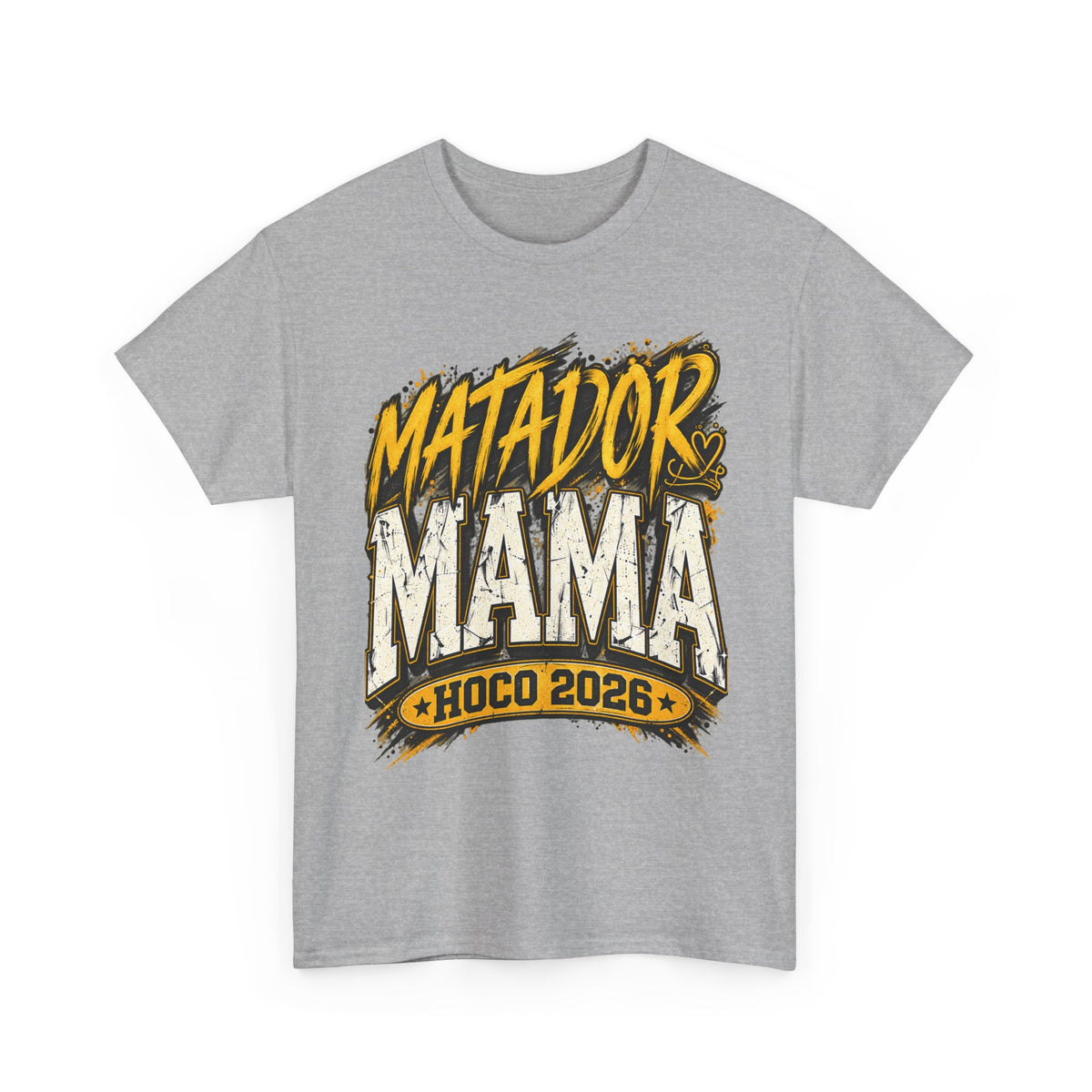 Matador Mama HOCO 2026 T-Shirt