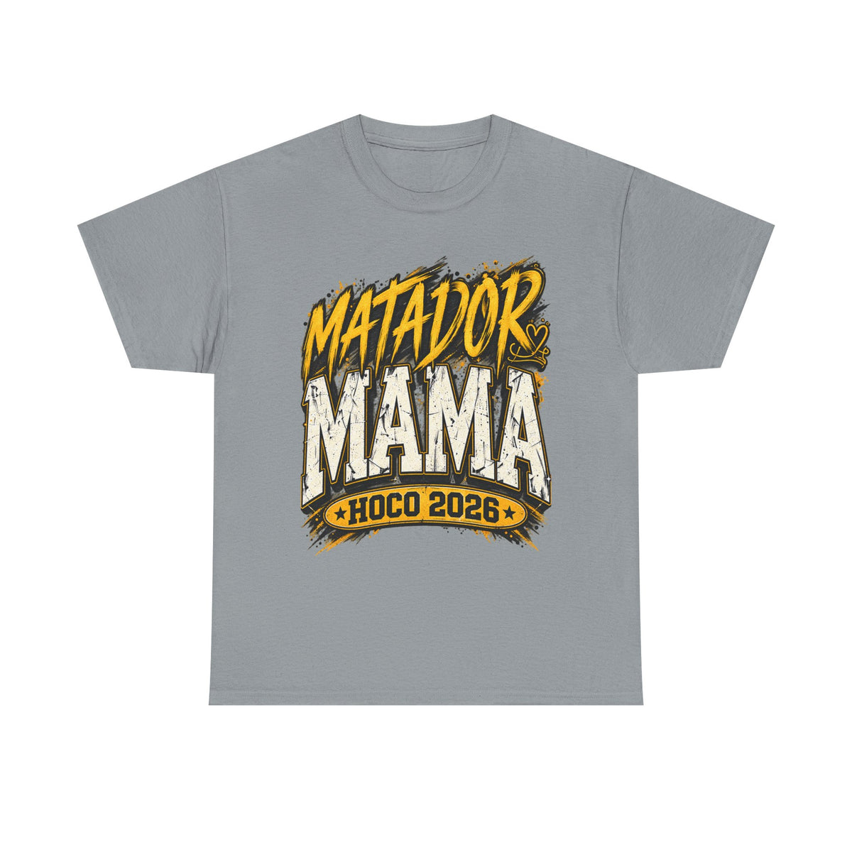 Matador Mama HOCO 2026 T-Shirt