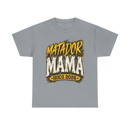 Matador Mama HOCO 2026 T-Shirt