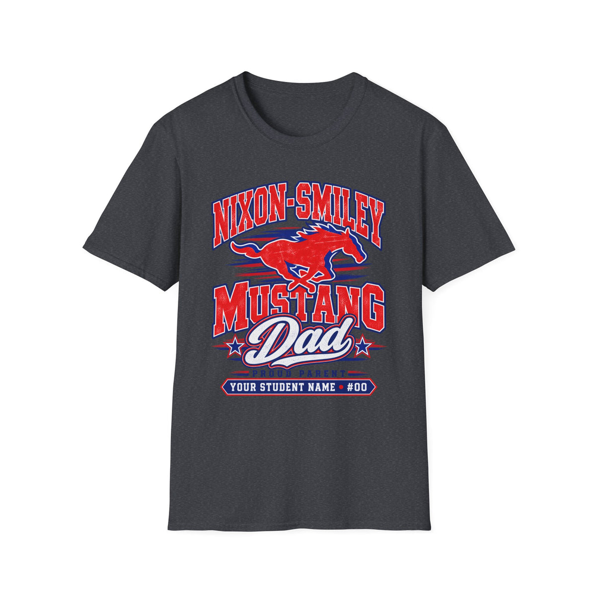 Mustang Dad T‑Shirt — Nixon‑Smiley High School Spirit Tee