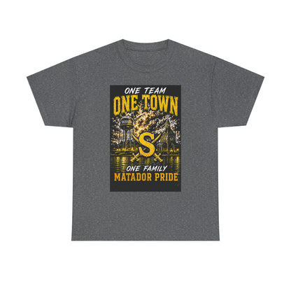One Town Matador Pride T-Shirt — One Team, One Family Sports Tee