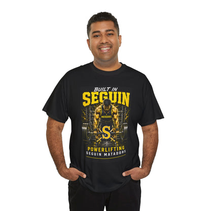 Seguin Powerlifting T-Shirt — "Built in Seguin" Matadors Gym Tee