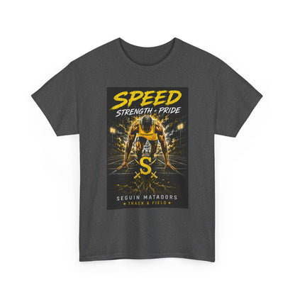 Speed Strength Pride Tee — Seguin Matadors Football Graphic T-Shirt