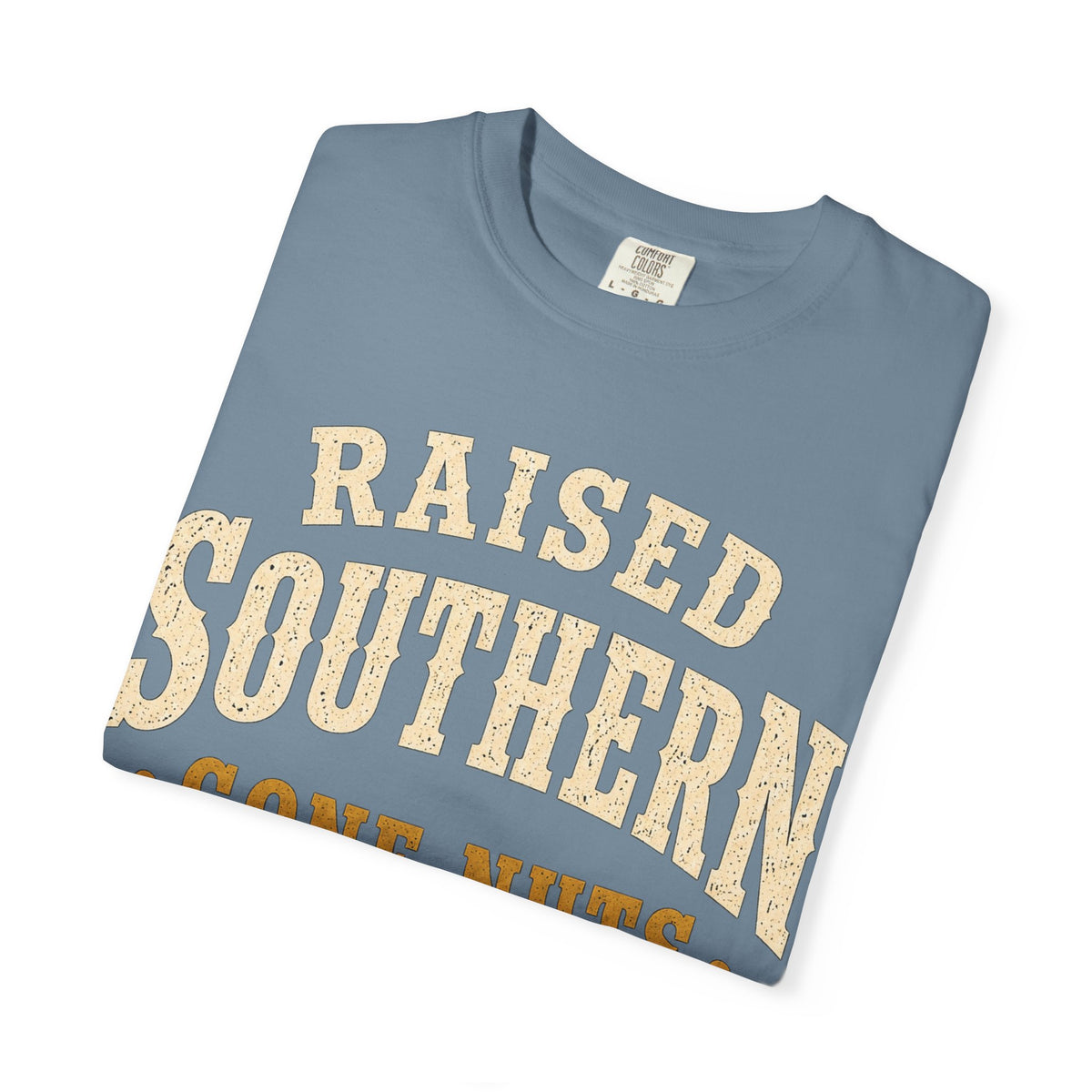 Raised Southern "Gone Nuts" T-Shirt — Seguin, Texas Retro Country Tee