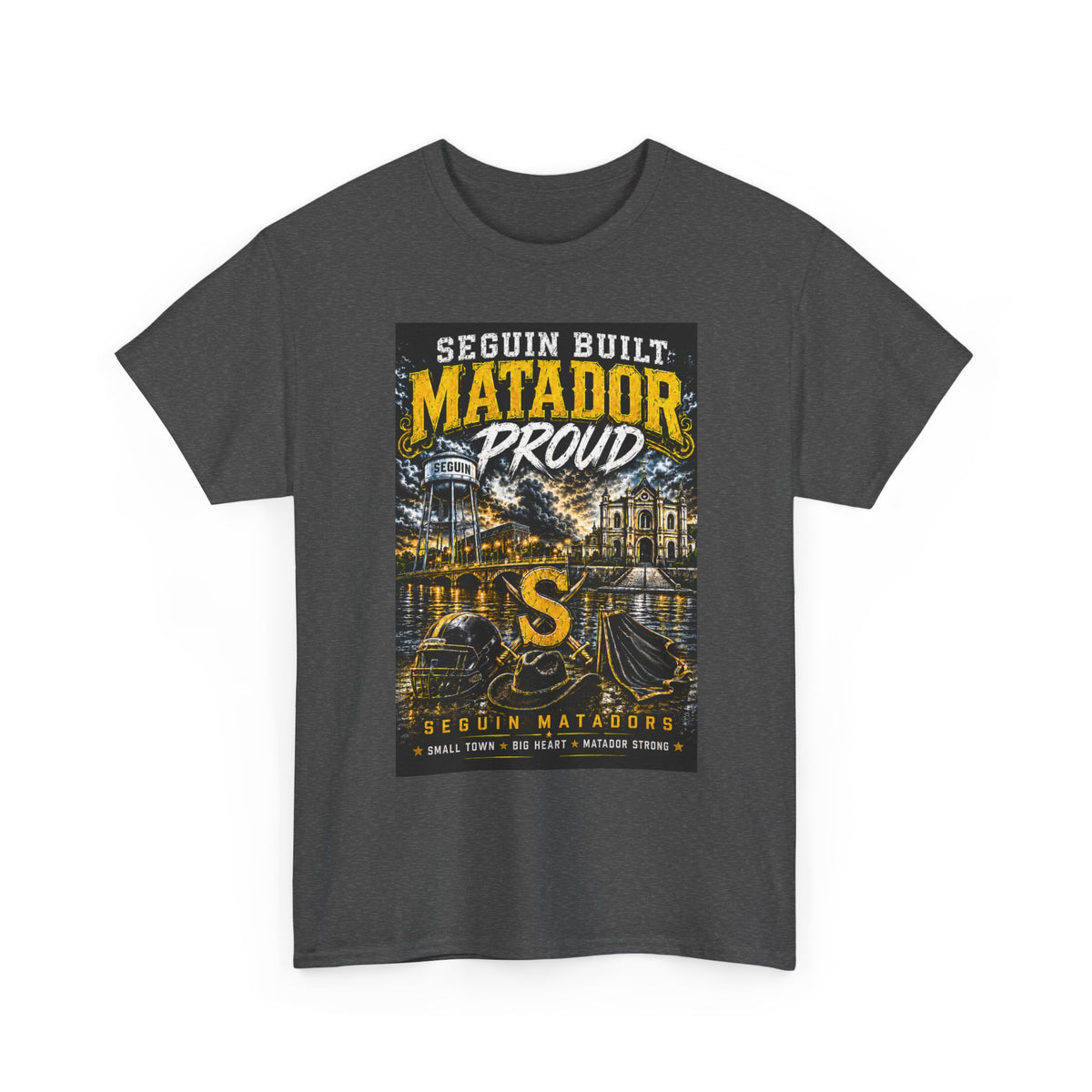 Matador Proud T‑Shirt — Seguin Built Community Tee