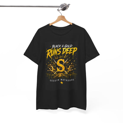 Seguin Matadors 'Black & Gold Runs Deep' T-Shirt
