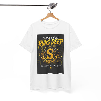 Seguin Matadors 'Black & Gold Runs Deep' T-Shirt