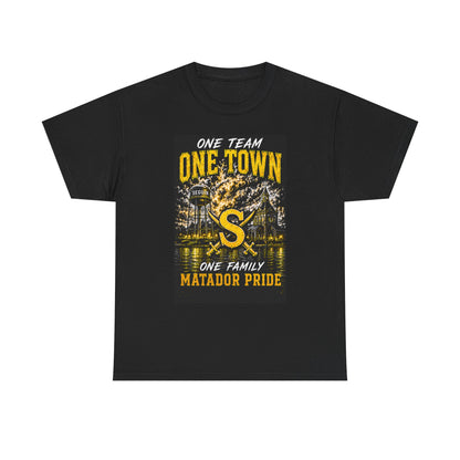 One Town Matador Pride T-Shirt — One Team, One Family Sports Tee