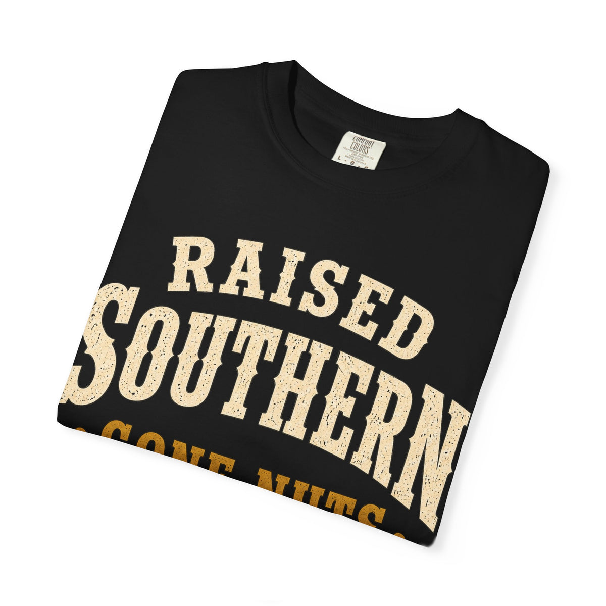 Raised Southern "Gone Nuts" T-Shirt — Seguin, Texas Retro Country Tee