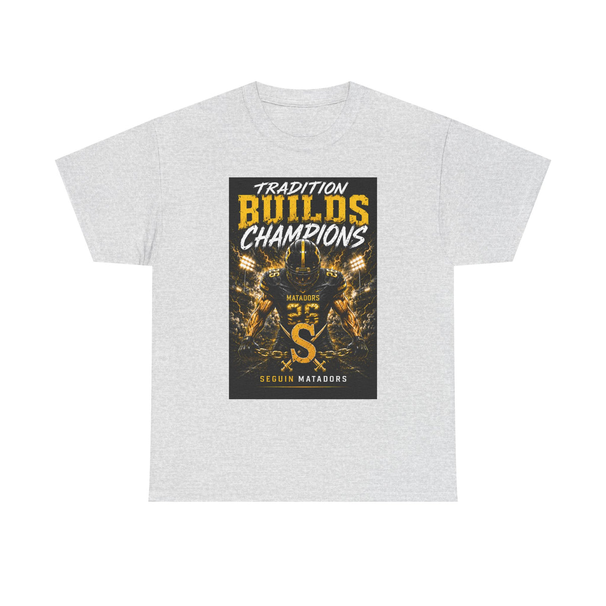 Tradition Builds Champions Football T‑Shirt — Senior Matadors Team Tee