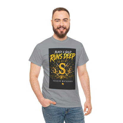 Seguin Matadors 'Black & Gold Runs Deep' T-Shirt