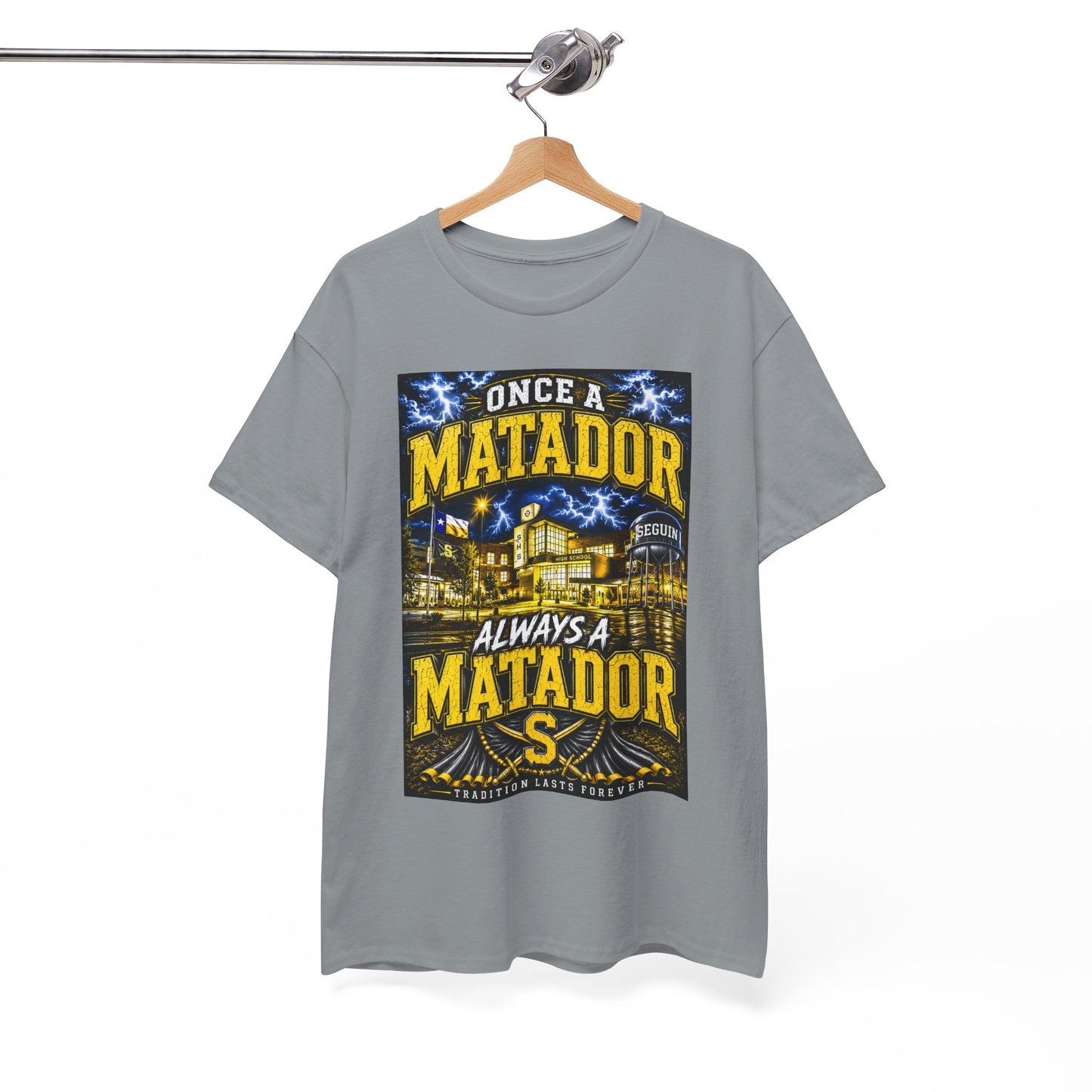 Once a Matador Always a Matador T-Shirt
