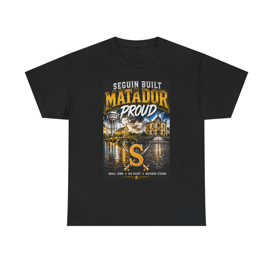 Seguin Built Matador Proud T-Shirt — Local City Pride Tee