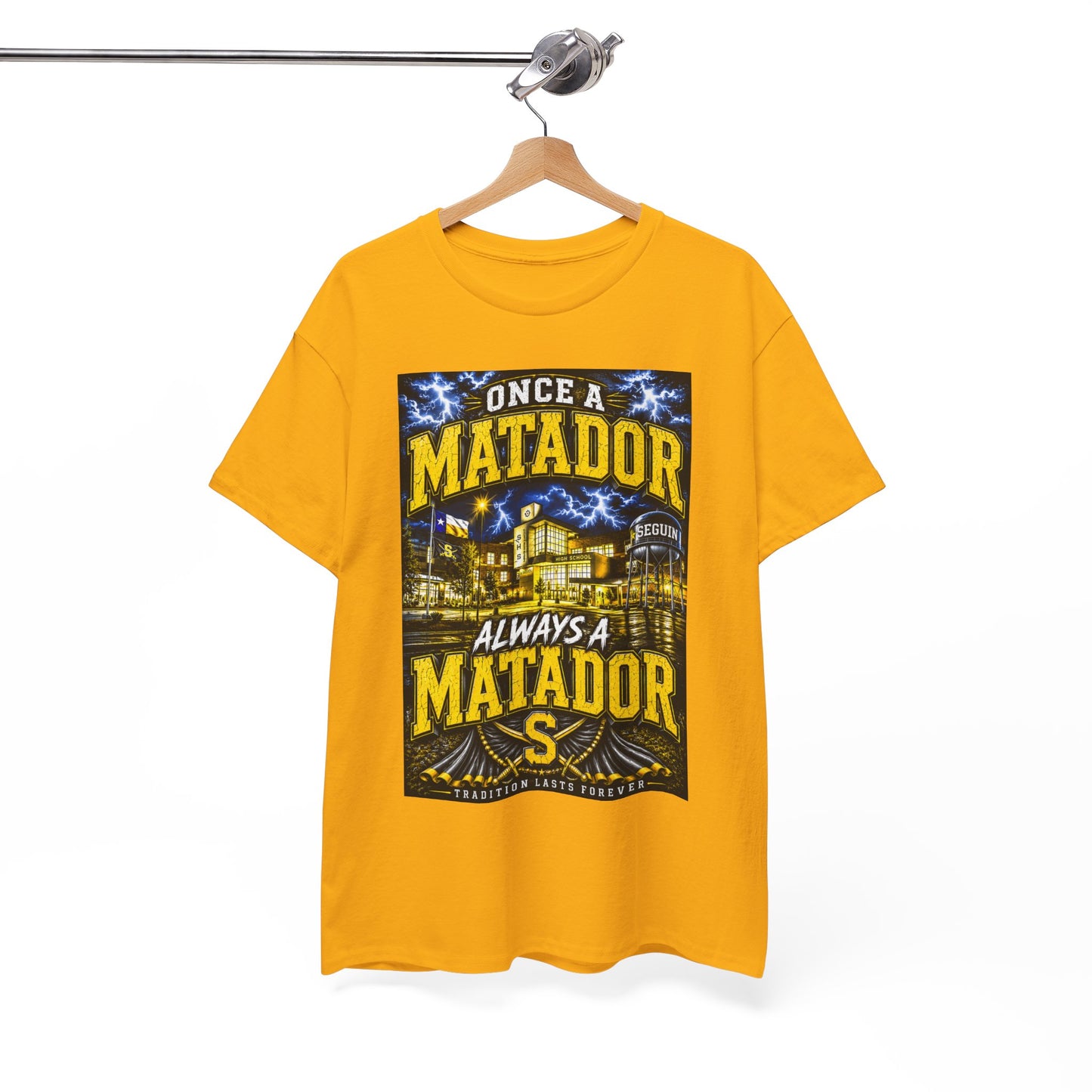 Once a Matador Always a Matador T-Shirt