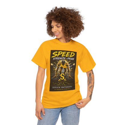Speed Strength Pride Tee — Seguin Matadors Football Graphic T-Shirt
