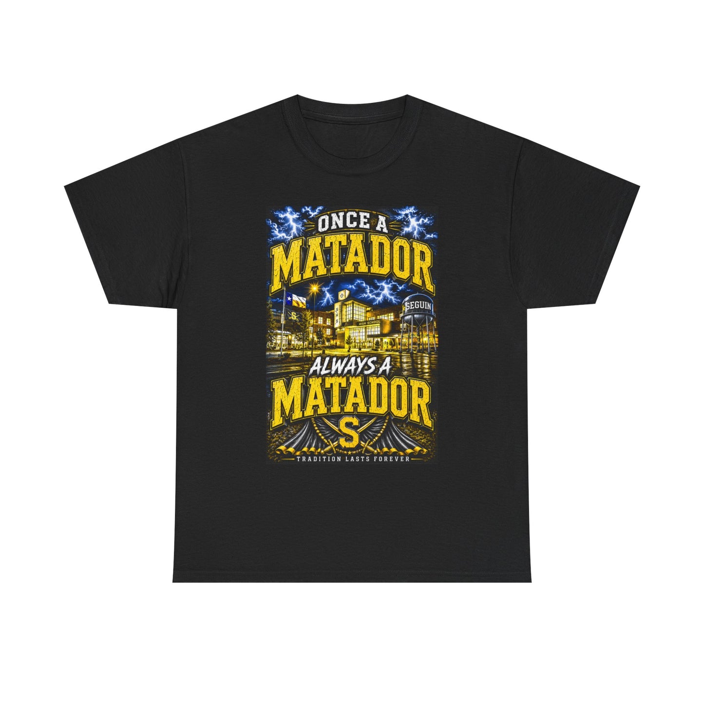 Once a Matador Always a Matador T-Shirt