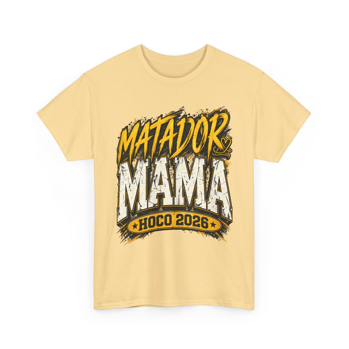 Matador Mama HOCO 2026 T-Shirt