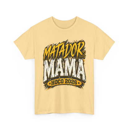 Matador Mama HOCO 2026 T-Shirt