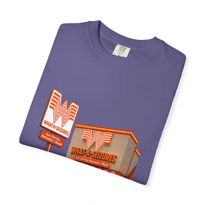 What-a-Seizures T-shirt