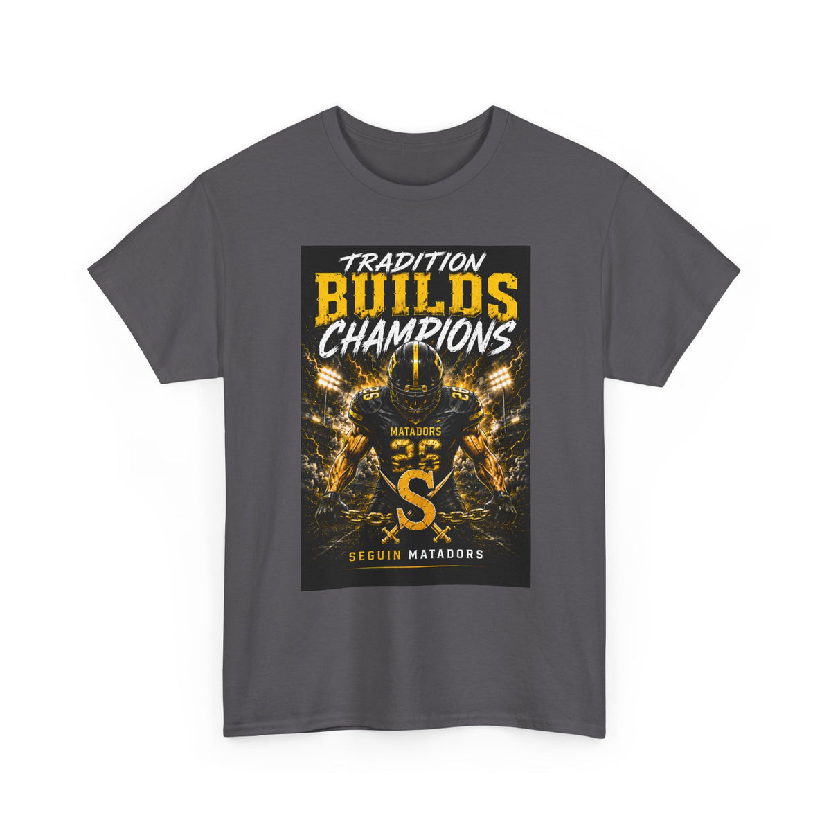 Tradition Builds Champions Football T‑Shirt — Senior Matadors Team Tee