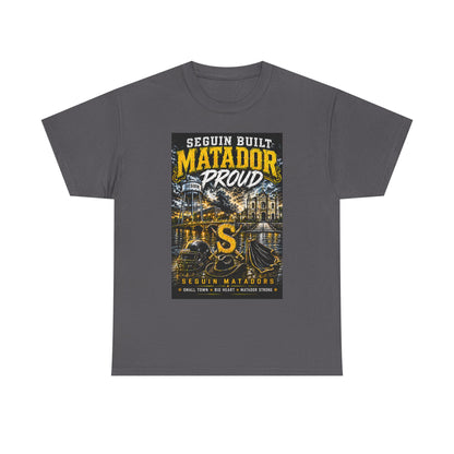 Matador Proud T‑Shirt — Seguin Built Community Tee