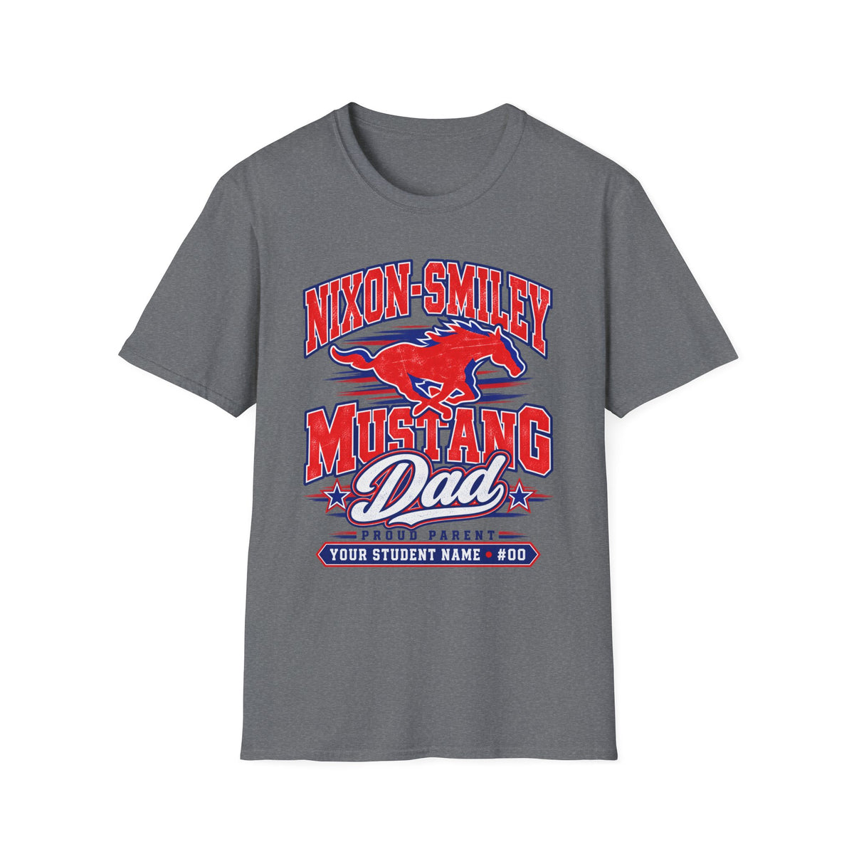 Mustang Dad T‑Shirt — Nixon‑Smiley High School Spirit Tee