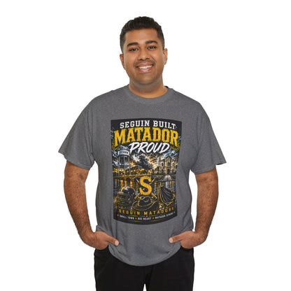 Matador Proud T‑Shirt — Seguin Built Community Tee