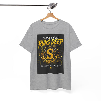 Seguin Matadors 'Black & Gold Runs Deep' T-Shirt