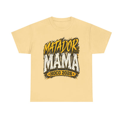 Matador Mama HOCO 2026 T-Shirt