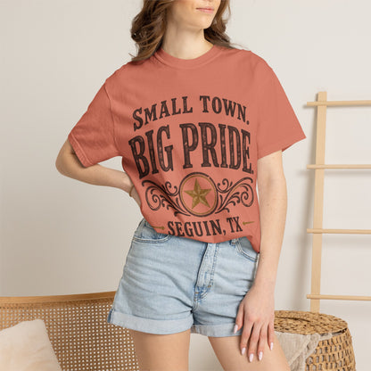 Small Town Big Pride Seguin, TX T-Shirt — Local Pride Tee