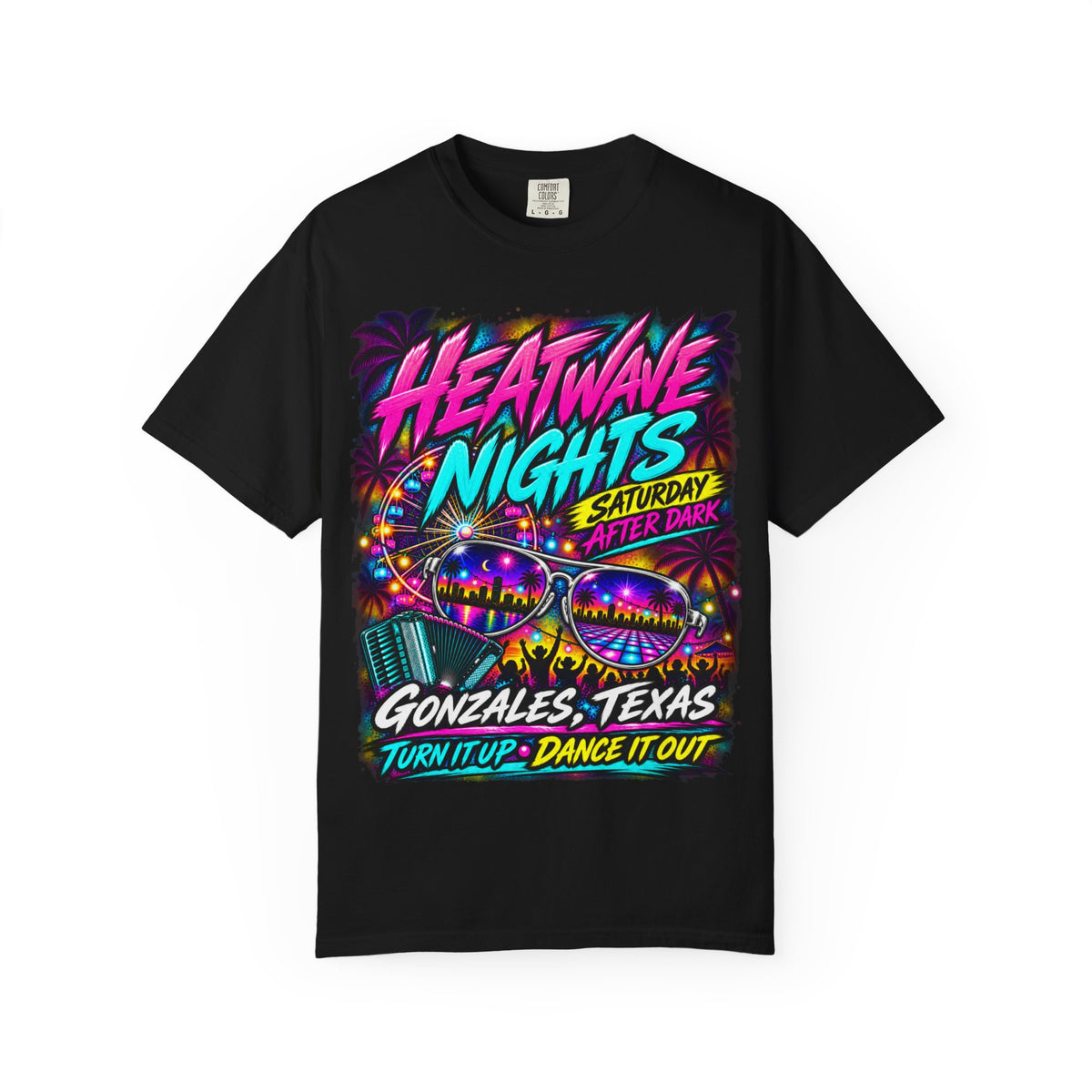 Heatwave Nights T-Shirt — Gonzales, Texas Retro Neon Party Tee