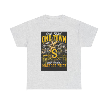 One Town Matador Pride T-Shirt — One Team, One Family Sports Tee