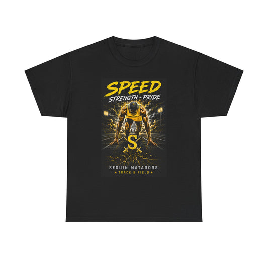 Speed Strength Pride Tee — Seguin Matadors Football Graphic T-Shirt