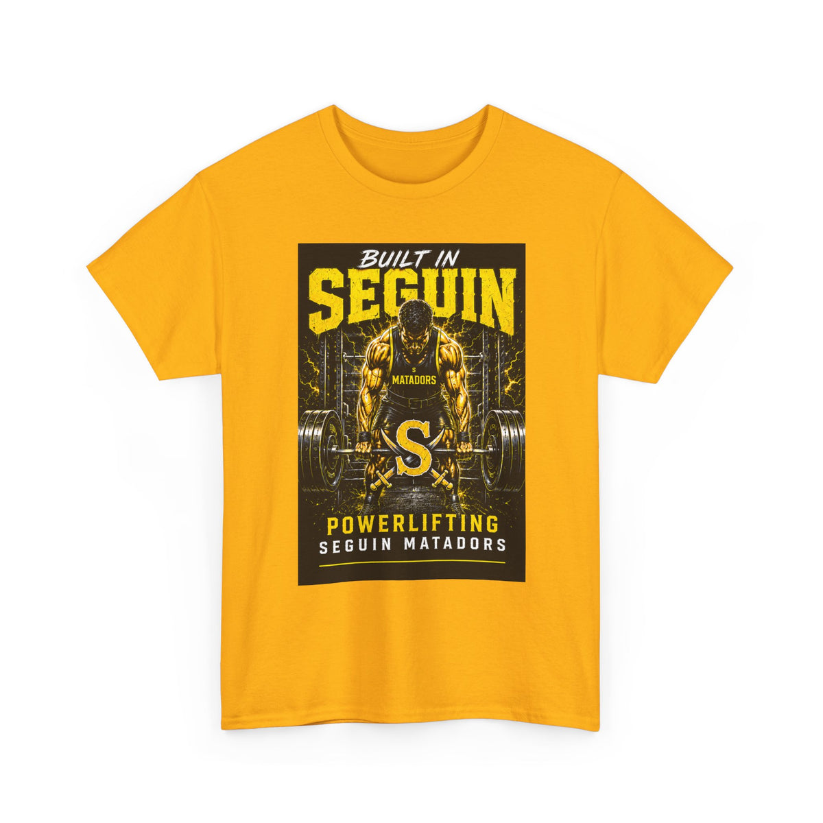 Seguin Powerlifting T-Shirt — "Built in Seguin" Matadors Gym Tee