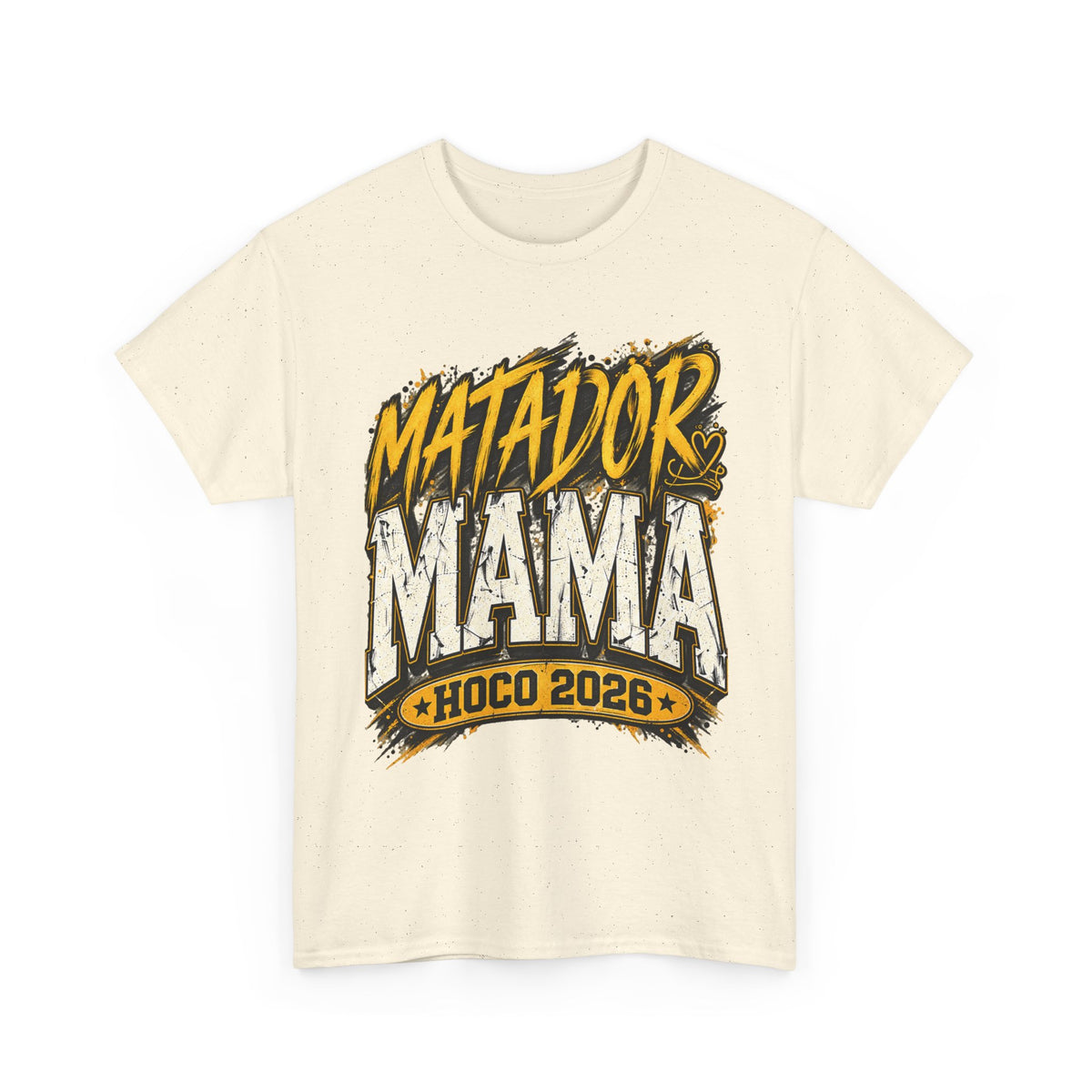Matador Mama HOCO 2026 T-Shirt