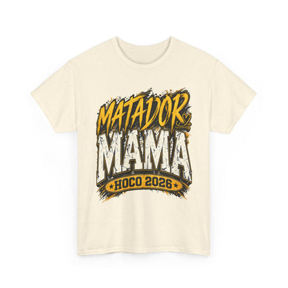 Matador Mama HOCO 2026 T-Shirt