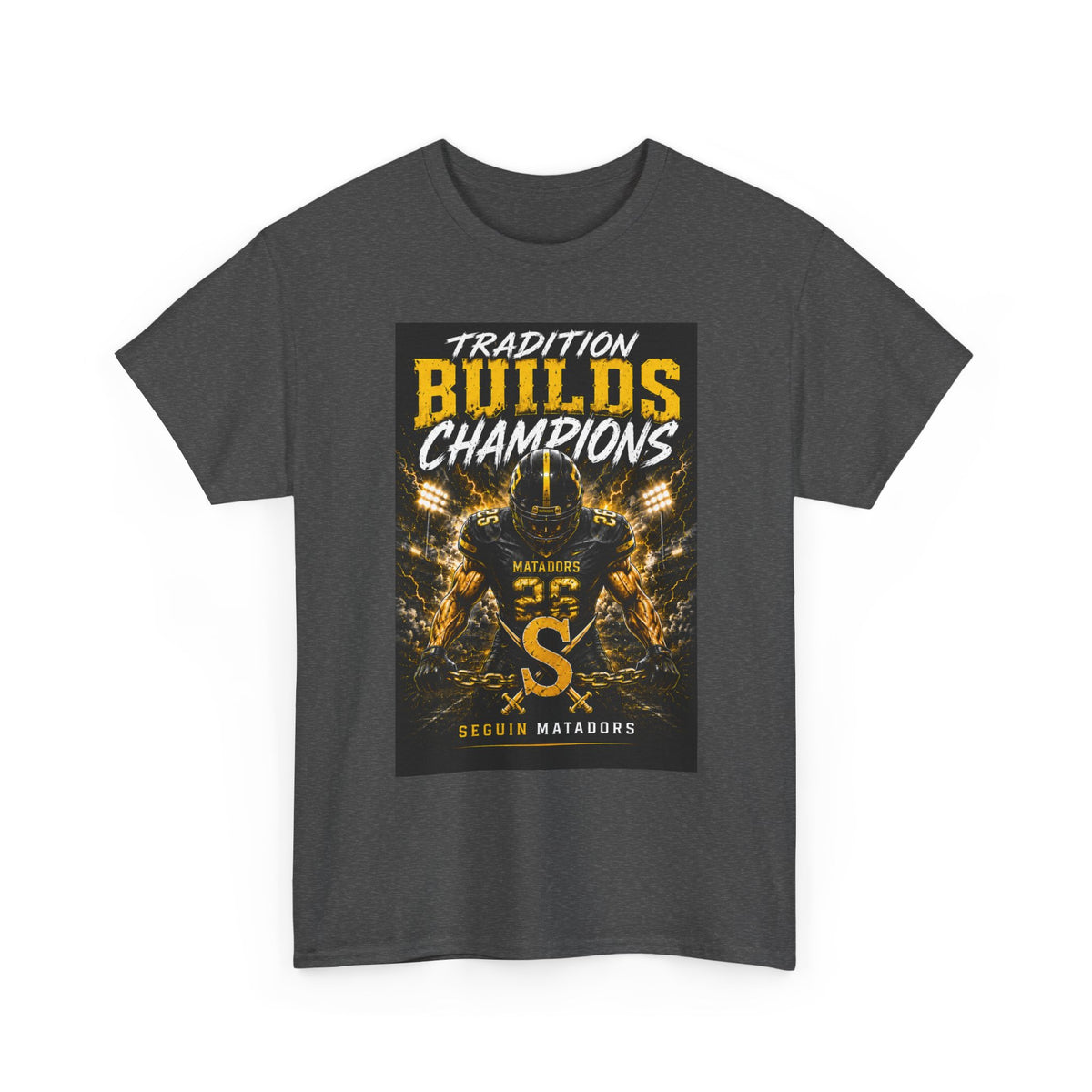 Tradition Builds Champions Football T‑Shirt — Senior Matadors Team Tee