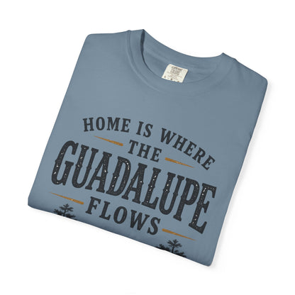 Guadalupe River T-Shirt — "Home Is Where The Guadalupe Flows" Vintage Outdoors Tee