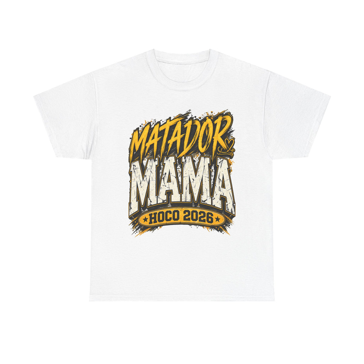 Matador Mama HOCO 2026 T-Shirt
